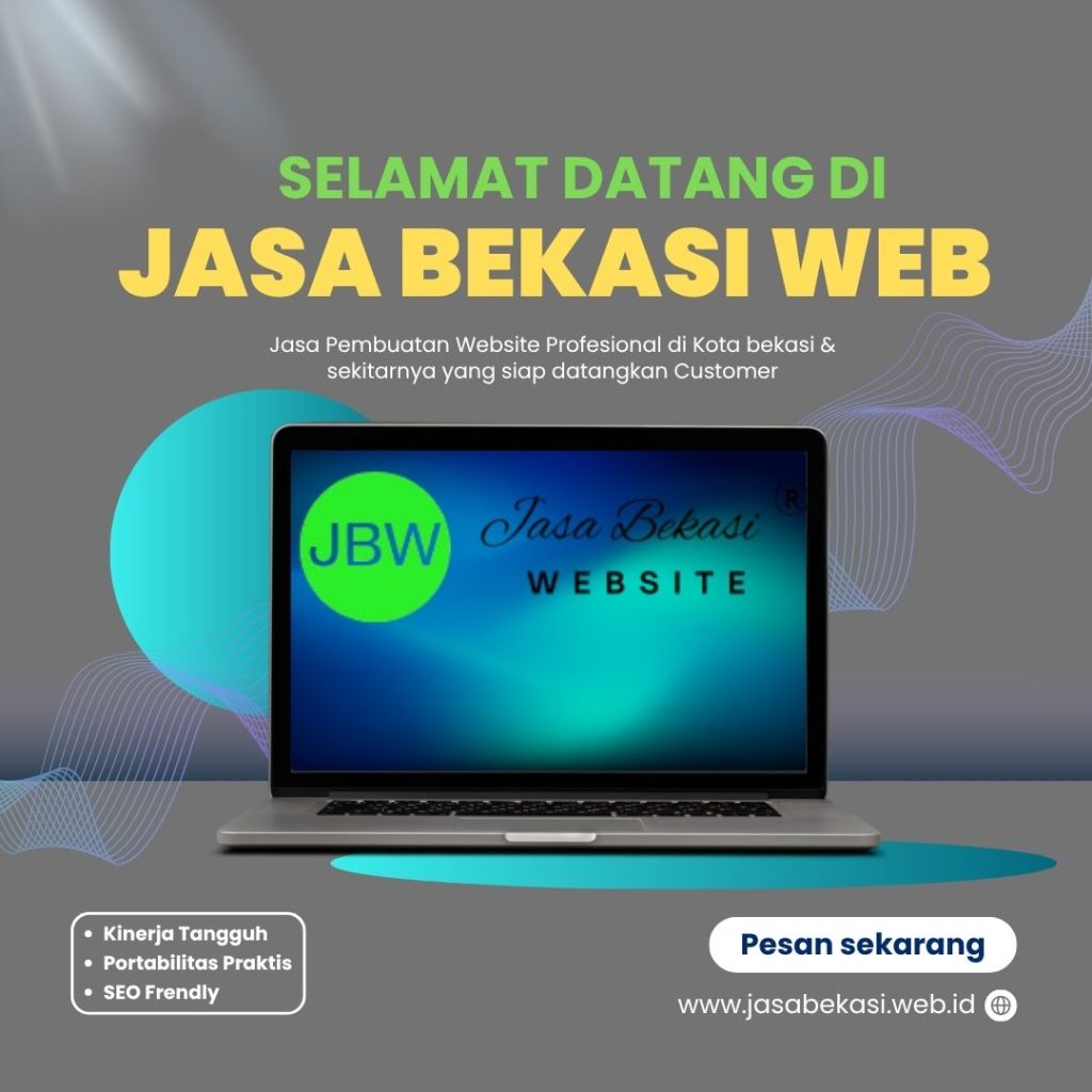 Jasa Pembuatan Website Bekasi: Tingkatkan Kredibilitas Bisnis Anda di Era Digital
